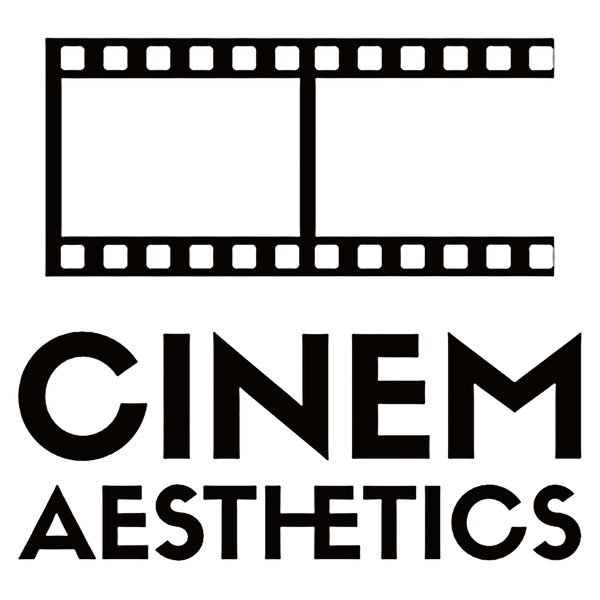 CinemAesthetics